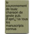 Le Couronnement De Louis: Chanson De Geste Pub. D'Aprï¿½S Tous Les Manuscripts Connus