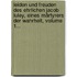 Leiden Und Freuden Des Ehrlichen Jacob Luley, Eines Märtyrers Der Wahrheit, Volume 1...