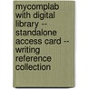 MyCompLab with Digital Library -- Standalone Access Card -- Writing Reference Collection door Jane E. Aaron