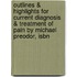 Outlines & Highlights For Current Diagnosis & Treatment Of Pain By Michael Preodor, Isbn