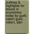 Outlines & Highlights For Issues In Economics Today By Guell, Robert Guell, Robert, Isbn