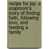 Recipe for Joy: A Stepmom's Story of Finding Faith, Following Love, and Feeding a Family