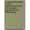 Religionsphilosophie in ihrer Uebereinstimmung mit Vernunst, Geschichte und Offenbarung. door Albert Leopold Julius Ohlert