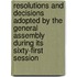 Resolutions And Decisions Adopted By The General Assembly During Its Sixty-First Session