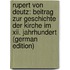 Rupert Von Deutz: Beitrag Zur Geschichte Der Kirche Im Xii. Jahrhundert (German Edition)