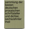 Sammlung der besten deutschen prosaischen Schriftsteller und Dichter, sechszehnter Theil door Friedrich Von Hagedorn