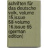 Schriften Für Das Deutsche Volk, Volume 15,issue 58-volume 16,issue 65 (German Edition)