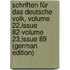 Schriften Für Das Deutsche Volk, Volume 22,issue 82-volume 23,issue 89 (German Edition)