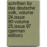 Schriften Für Das Deutsche Volk, Volume 24,issue 90-volume 25,issue 97 (German Edition) by Verein FüR. Reformationsgeschichte Hall