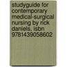 Studyguide For Contemporary Medical-surgical Nursing By Rick Daniels, Isbn 9781439058602 door Cram101 Textbook Reviews