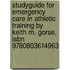 Studyguide For Emergency Care In Athletic Training By Keith M. Gorse, Isbn 9780803614963