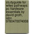 Studyguide For Wiley Pathways: Pc Hardware Essentials By David Groth, Isbn 9780470074008
