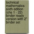 Technical Mathematics Sixth Edition (chs 1 - 22) Binder Ready Version With 2" Binder Set