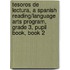 Tesoros de Lectura, a Spanish Reading/Language Arts Program, Grade 3, Pupil Book, Book 2