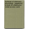 Textbook of Veterinary Physiology - Pageburst E-Book on Vitalsource (Retail Access Card) by Bradley G. Klein