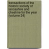 Transactions of the Historic Society of Lancashire and Cheshire for the Year (Volume 24) door Historic Society of Cheshire