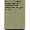 Transactions of the Historic Society of Lancashire and Cheshire for the Year (Volume 27) door Historic Society of Cheshire