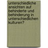 Unterschiedliche Ansichten Auf Behinderte Und Behinderung in Unterschiedlichen Kulturen? by Andreas Reichelt