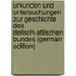 Urkunden Und Untersuchungen Zur Geschichte Des Delisch-Attischen Bundes (German Edition)