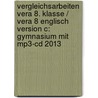 Vergleichsarbeiten Vera 8. Klasse / Vera 8 Englisch Version C: Gymnasium Mit Mp3-cd 2013 door Birgit Holtwick