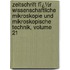 Zeitschrift Fï¿½R Wissenschaftliche Mikroskopie Und Mikroskopische Technik, Volume 21
