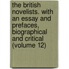 the British Novelists. with an Essay and Prefaces, Biographical and Critical (Volume 12) by Anna Letitia A. Barbauld