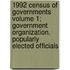 1992 Census of Governments Volume 1; Government Organization. Popularly Elected Officials