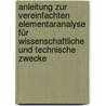 Anleitung zur vereinfachten elementaranalyse für wissenschaftliche und technische zwecke door Dennstedt Max