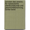 Annalen des Vereins für nassauische Alterthumskunde und Geschichtsforschung, Achter Band by Verein FüR. Nassauische Altertumskunde Und Geschichtsforschung