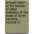 Annual Report of the Bureau of Labor Statistics of the State of North Carolina, Volume 11