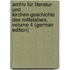Archiv Für Literatur- Und Kirchen-Geschichte Des Mittelalters, Volume 4 (German Edition)