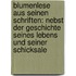 Blumenlese Aus Seinen Schriften: Nebst Der Geschichte Seines Lebens Und Seiner Schicksale