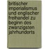 Britischer Imperialismus und englischer Freihandel zu Beginn des zwanzigsten Jahrhunderts