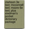 Clarkson 3e Text; McConnell Text; Moore 6e Text; Plus Stedman's Pocket Dictionary Package door Lippincott Williams