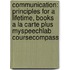 Communication: Principles for a Lifetime, Books a la Carte Plus Myspeechlab Coursecompass