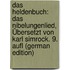 Das Heldenbuch: Das Nibelungenlied, Übersetzt Von Karl Simrock. 9. Aufl (German Edition)