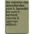 Die Mönche Des Abendlandes Vom H. Benedikt Bis Zum H. Bernard, Volume 4 (German Edition)
