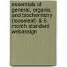 Essentials of General, Organic, and Biochemistry (Looseleaf) & 6 Month Standard Webassign door Denise Guinn