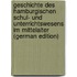 Geschichte Des Hamburgischen Schul- Und Unterrichtswesens Im Mittelalter (German Edition)