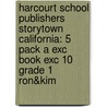 Harcourt School Publishers Storytown California: 5 Pack A Exc Book Exc 10 Grade 1 Ron&Kim door Hsp