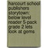 Harcourt School Publishers Storytown: Below Level Reader 5-Pack Grade 2 Lets Look At Gems