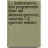 J. J. Bellermann's Drei Programmen Über Die Abraxas-Gemmen, Volumes 1-3 (German Edition)
