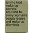 Jemma Kidd Make-Up Secrets: Solutions to Every Woman's Beauty Issues and Make-Up Dilemmas