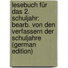 Lesebuch Für Das 2. Schuljahr: Bearb. Von Den Verfassern Der Schuljahre (German Edition) by Rein Wilhelm