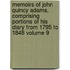 Memoirs of John Quincy Adams, Comprising Portions of His Diary from 1795 to 1848 Volume 9