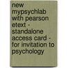 New Mypsychlab With Pearson Etext - Standalone Access Card - For Invitation To Psychology by Carol Tavris