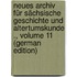 Neues Archiv Für Sächsische Geschichte Und Altertumskunde ., Volume 11 (German Edition)