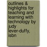 Outlines & Highlights For Teaching And Learning With Technology By Judy Lever-Duffy, Isbn door Cram101 Textbook Reviews