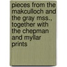 Pieces From The Makculloch And The Gray Mss., Together With The Chepman And Myllar Prints door George Shields Stevenson
