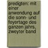 Predigten: mit einer Anwendung auf die Sonn- und Feyertage des Ganzen Jahrs, zweyter Band
